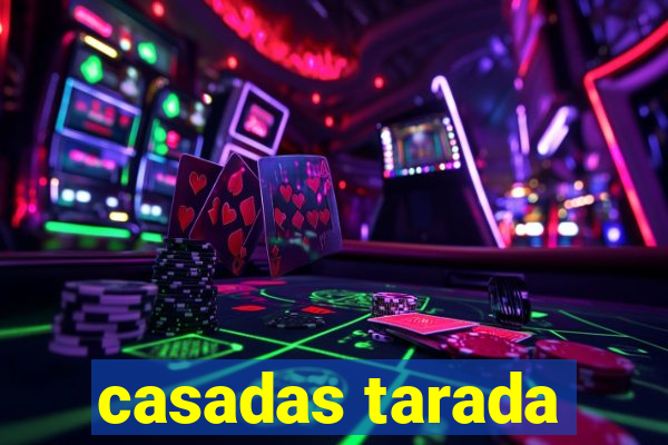 casadas tarada